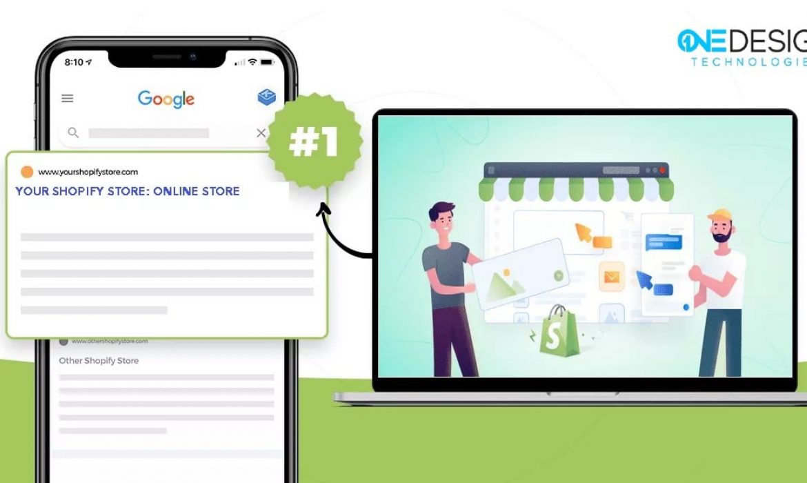 SEO Company For Shopify: Our Guide to Optimizing Shopify Websites – One Design Technologies